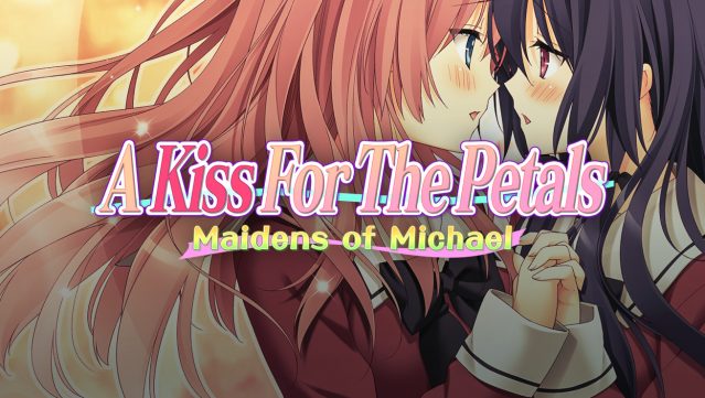 A Kiss For The Petals – Maidens of Michael Free Download