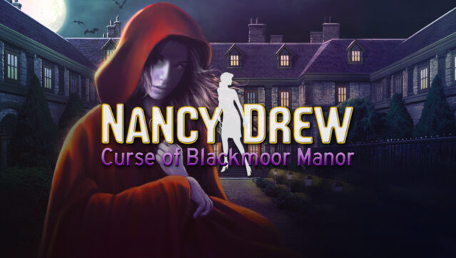 Nancy Drew: Curse of Blackmoor Manor Free Download