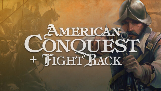 American Conquest + Fight Back Free Download