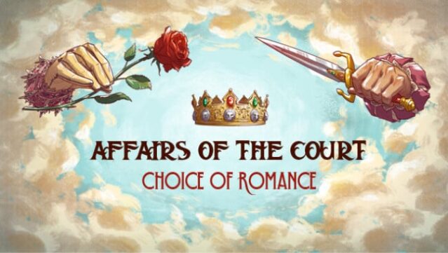 Affairs of the Court: Choice of Romance Free Download