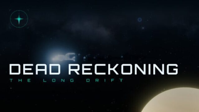 Dead Reckoning: The Long Drift Free Download