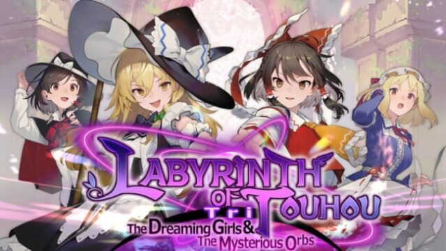 Labyrinth of Touhou Tri -The Dreaming Girls & The Mysterious Orbs- Free Download