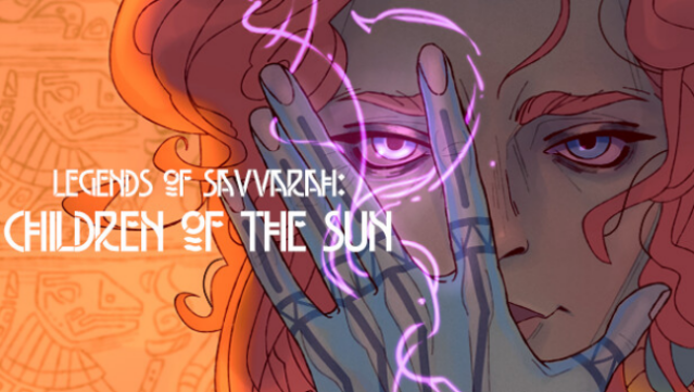 Legends of Savvarah: Children of the Sun Free Download