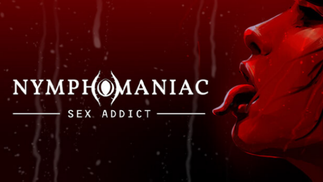 Nymphomaniac – Sex Addict Free Download
