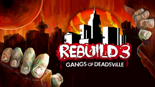 Rebuild : Gangs Of Deadsville Free Download