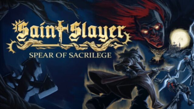Saint Slayer: Spear of Sacrilege Free Download